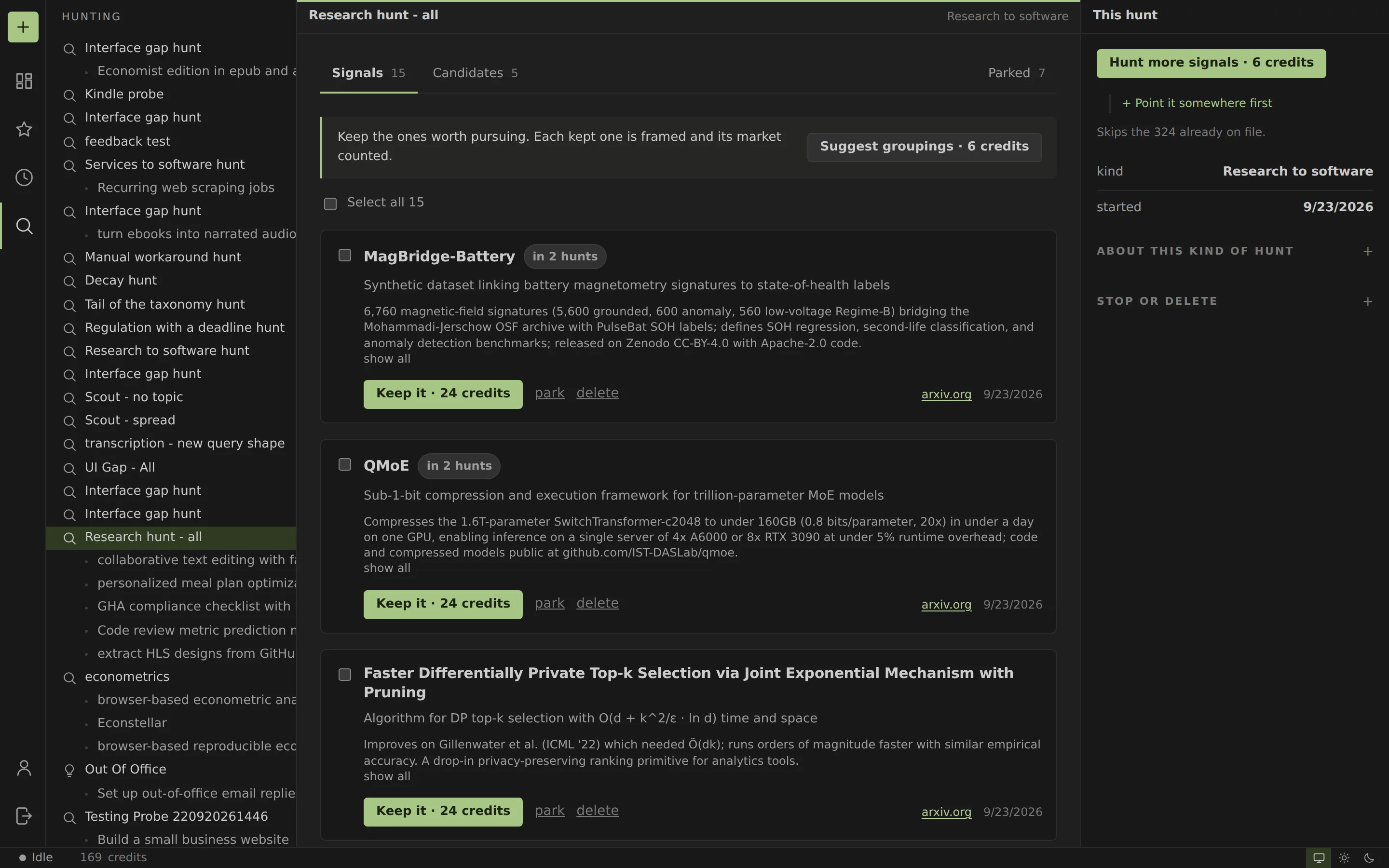 A hunt's signals, each with buttons that show their price in credits before they run.